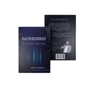 SACREDNESS & OTHER STORIES